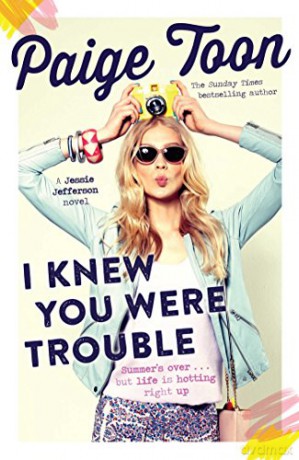 I Knew You Were Trouble: A Jessie Jefferson Novel: Volume 2 (Jessie Jefferson Novels) - Paige Toon [KSIĄŻKA]