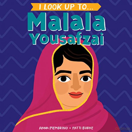 I Look Up To...Malala Yousafza - Anna Membrino [KSIĄŻKA]