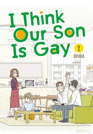 I Think Our Son Is Gay 02 - Okura [KOMIKS]