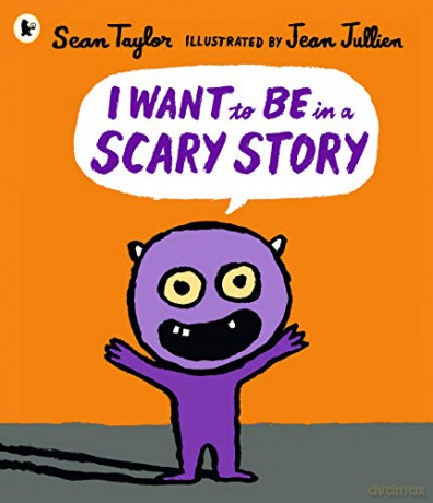 I Want to Be in a Scary Story - Sean Taylor [KSIĄŻKA]