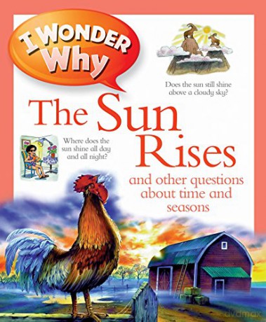 I Wonder Why The Sun Rises (I Wonder Why, 1) - Brenda Walpole [KSIĄŻKA]