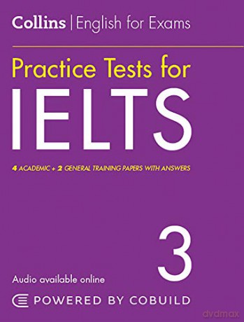 IELTS Practice Tests Volume 3: With Answers and Audio (Collins English for IELTS) - Peter Travis [KSIĄŻKA]