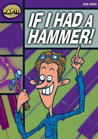 If I Had a Hammer!: If I Had a Hammer! (Rapid) - Dee Reid [KSIĄŻKA]