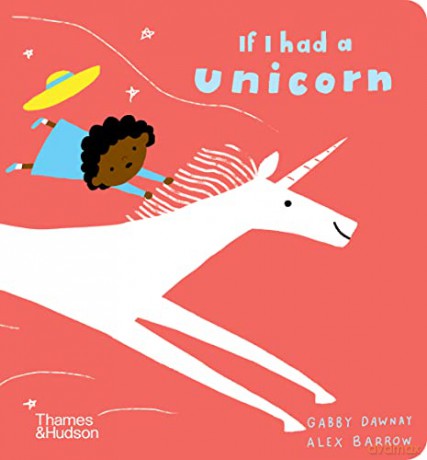 If I had a unicorn - Gabby Dawnay [KSIĄŻKA]