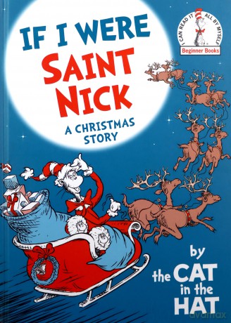 If I Were Saint Nick---By the Cat in the Hat: A Christmas Story (Beginner Books(r)) - Random House [KSIĄŻKA]