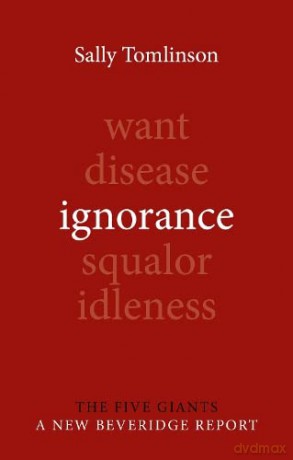 Ignorance (Giants: A New Beveridge Report) - Professor Sally Tomlinson [KSIĄŻKA]
