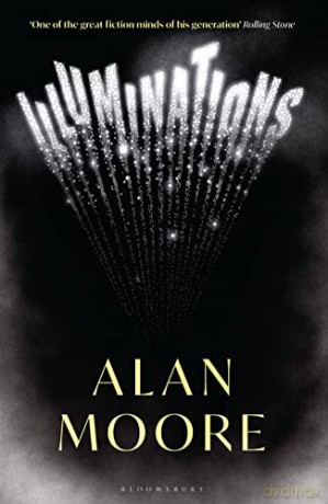 Illuminations - Alan Moore [KSIĄŻKA]