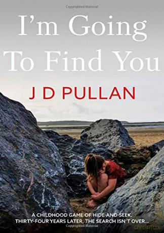 I'm Going to Find You - J D Pullan [KSIĄŻKA]
