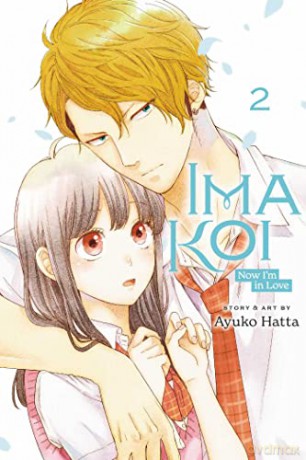 Ima Koi: Now I'm in Love, Vol. 2: Volume 2 - Ayuko Hatta [KSIĄŻKA]