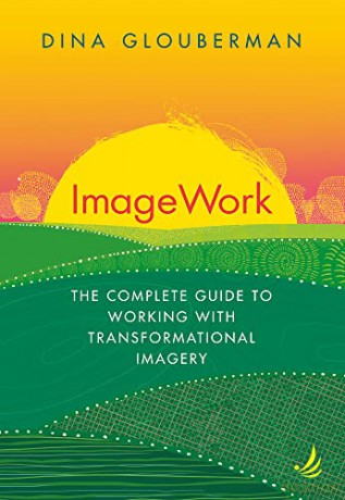 ImageWork: The complete guide to working with transformational imagery - Dina Glouberman [KSIĄŻKA]