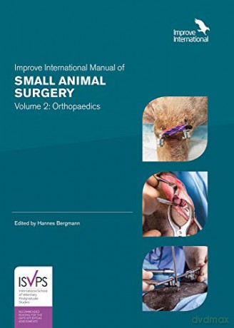 Improve International Manual of Small Animal Surgery: 2: 1 - Hannes Bergmann [KSIĄŻKA]
