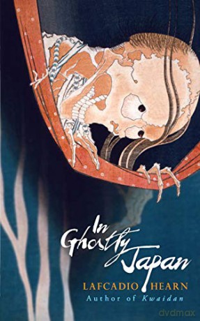 In Ghostly Japan - Lafcadio Hearn [KSIĄŻKA]
