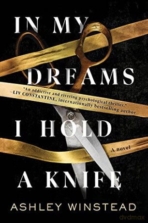 In My Dreams I Hold a Knife: A Novel - Ashley Winstead [KSIĄŻKA]