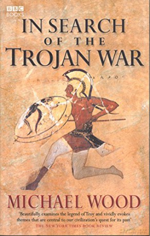 In Search of the Trojan War - Michael Wood [KSIĄŻKA]