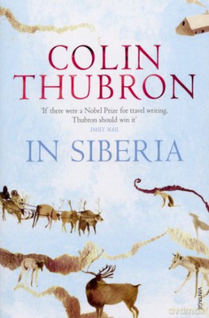 In Siberia - Colin Thubron [KSIĄŻKA]