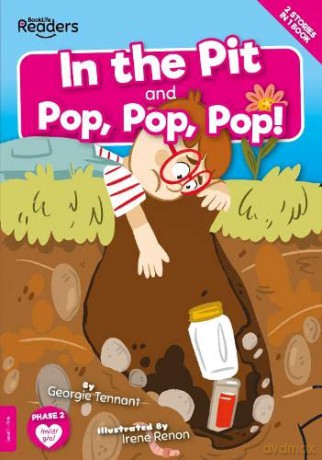In The Pit and Pop Pop Pop! (BookLife Readers) - Georgie Tennant [KSIĄŻKA]