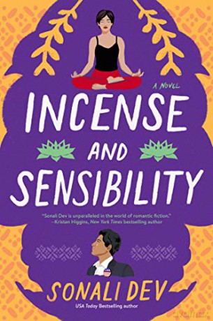 Incense and Sensibility: A Novel: 3 (The Rajes Series, 3) - Sonali Dev [KSIĄŻKA]