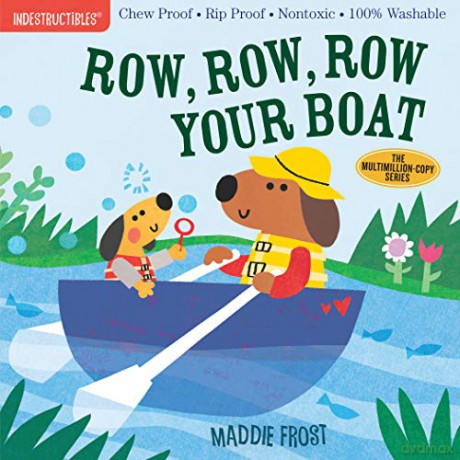 Indestructibles: Row, Row, Row Your Boat: Chew Proof - Rip Proof - Nontoxic - 100% Washable (Book for Babies, Newborn Books, Safe to Chew) - Maddie Frost [KSIĄŻKA]