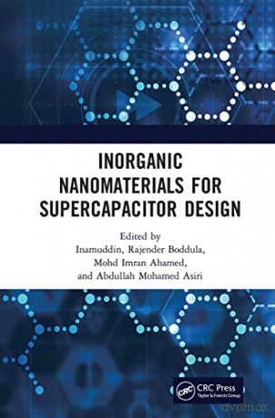 Inorganic Nanomaterials for Supercapacitor Design - Dr. Inamuddin [KSIĄŻKA]