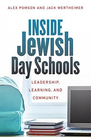 Inside Jewish Day Schools - Leadership, Learning, and Community (Mandel-Brandeis Series in Jewish Education) - Alex Pomson [KSIĄŻKA]