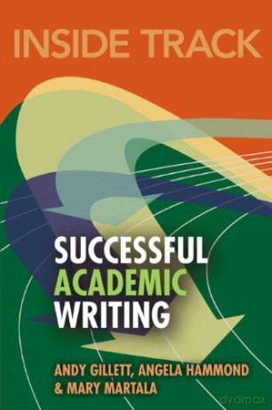 Inside Track to Successful Academic Writing - Andy Gillett [KSIĄŻKA]