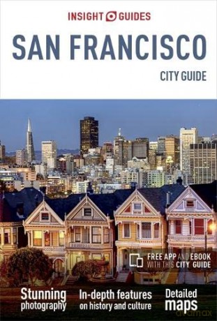 Insight Guides City Guide San Francisco (Travel Guide with Free eBook) - Insight Guides [KSIĄŻKA]
