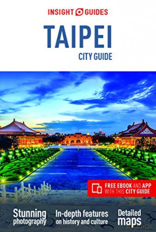 Insight Guides City Guide Taipei (Travel Guide with Free eBook) (Insight Guides City Guides) - Insight Guides [KSIĄŻKA]