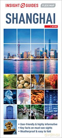 Insight Guides Flexi Map Shanghai - Insight Guides [KSIĄŻKA]