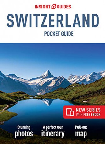 Insight Guides Pocket Switzerland (Travel Guide with Free eBook) (Insight Guides Pocket Guides) - Insight Guides [KSIĄŻKA]