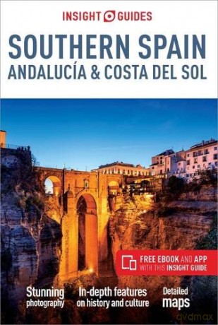 Insight Guides Southern Spain (Travel Guide with Free eBook) (Insight Guides Main Series, 332) - Insight Guides [KSIĄŻKA]