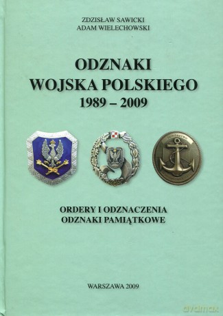 Książka Odznaki Wojska Polskiego 1989-2009 - Zdzisław Sawicki [KSIĄŻKA]