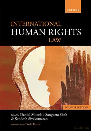 International Human Rights Law - Daniel Moeckli [KSIĄŻKA]