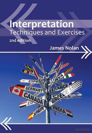 Interpretation: Techniques and Exercises (Professional Interpreting in the Real World): 4 - James Nolan [KSIĄŻKA]