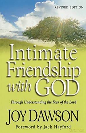 Intimate Friendship with God: Through Understanding The Fear Of The Lord - Joy Dawson [KSIĄŻKA]