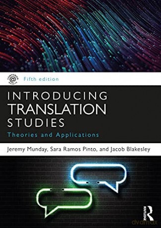 Introducing Translation Studies: Theories and Applications - Jeremy Munday [KSIĄŻKA]