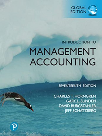 Introduction to Management Accounting, Global Edition - Charles Horngren [KSIĄŻKA]