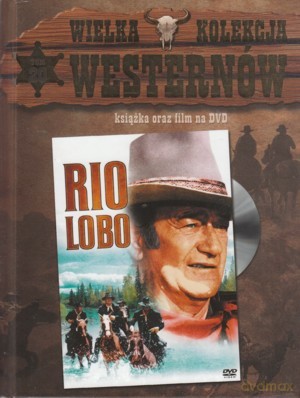 Rio Lobo (Kolekcja Westernów) (booklet) [DVD]