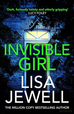 Invisible Girl: From the #1 bestselling author of The Family Upstairs - Lisa Jewell [KSIĄŻKA]