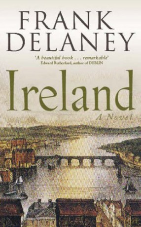 Ireland: A Novel - Frank Delaney [KSIĄŻKA]