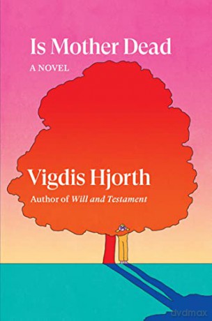 Is Mother Dead (Verso Fiction) - Vigdis Hjorth [KSIĄŻKA]
