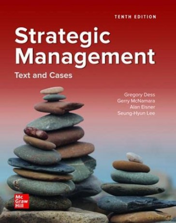 ISE Strategic Management: Text and Cases - Gregory G. Dess PhD BIE [KSIĄŻKA]