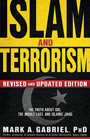 Islam And Terrorism (Revised And Updated Edition): The Truth About ISIS, the Middle East and Islamic Jihad - Mark Gabriel [KSIĄŻKA]