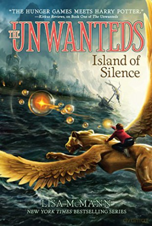 Island of Silence (Volume 2) (The Unwanteds) - Lisa McMann [KSIĄŻKA]