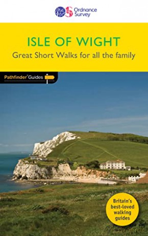 Isle of Wight Great Short Walks Pathfinder Guide | Ordnance Survey | 20 Short Walks for All the Family | England | Isle of Wight | Walks | Adventure: 27 (Short walks guide) - David Foster [KSIĄŻKA]