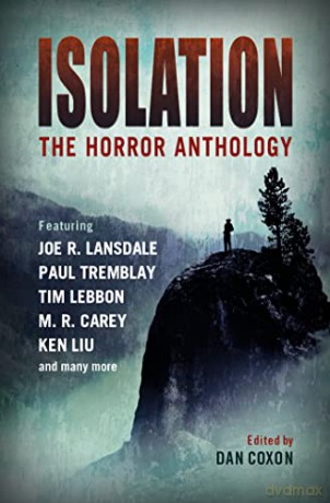Isolation: The Horror Anthology - Dan Coxon [KSIĄŻKA]