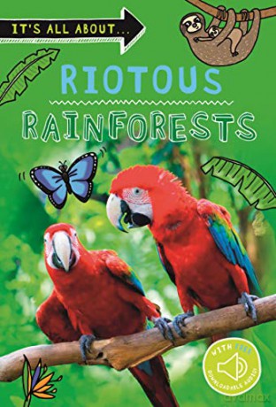 It's all about... Riotous Rainforests (It's all about..., 7) - Kingfisher [KSIĄŻKA]