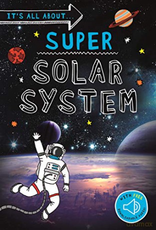 It's all about... Super Solar System (It's all about..., 9) - Kingfisher [KSIĄŻKA]