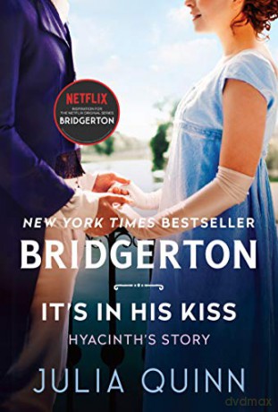 It's in His Kiss: Bridgerton: 7 (Bridgertons) - Julia Quinn [KSIĄŻKA]