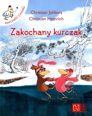 Kurczaki Luzaki. Zakochany kurczak [KSIĄŻKA]