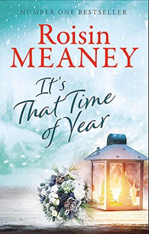 It's That Time of Year: A heartwarming read from the Number One bestselling author - Roisin Meaney [KSIĄŻKA]